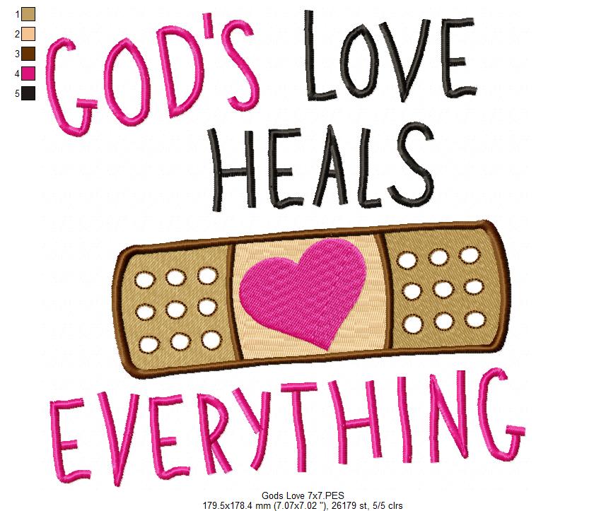 God's Love Heals Everything - Fill Stitch - Machine Embroidery Design