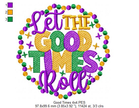 Let the Good Times Roll - Fill Stitch - Machine Embroidery Design
