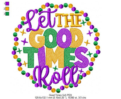 Let the Good Times Roll - Fill Stitch - Machine Embroidery Design