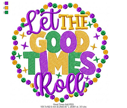 Let the Good Times Roll - Fill Stitch - Machine Embroidery Design