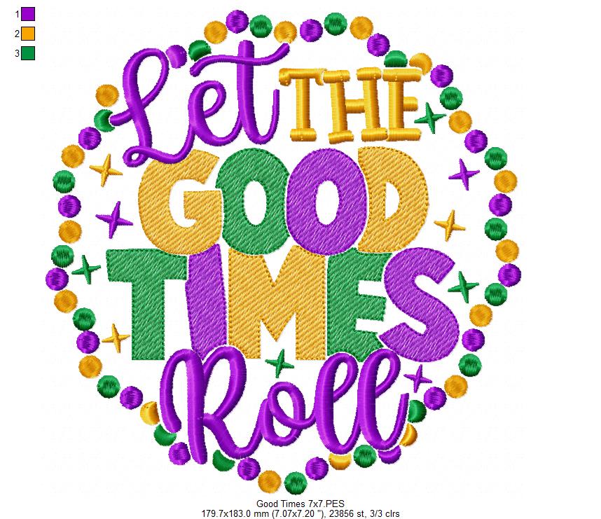 Let the Good Times Roll - Fill Stitch - Machine Embroidery Design