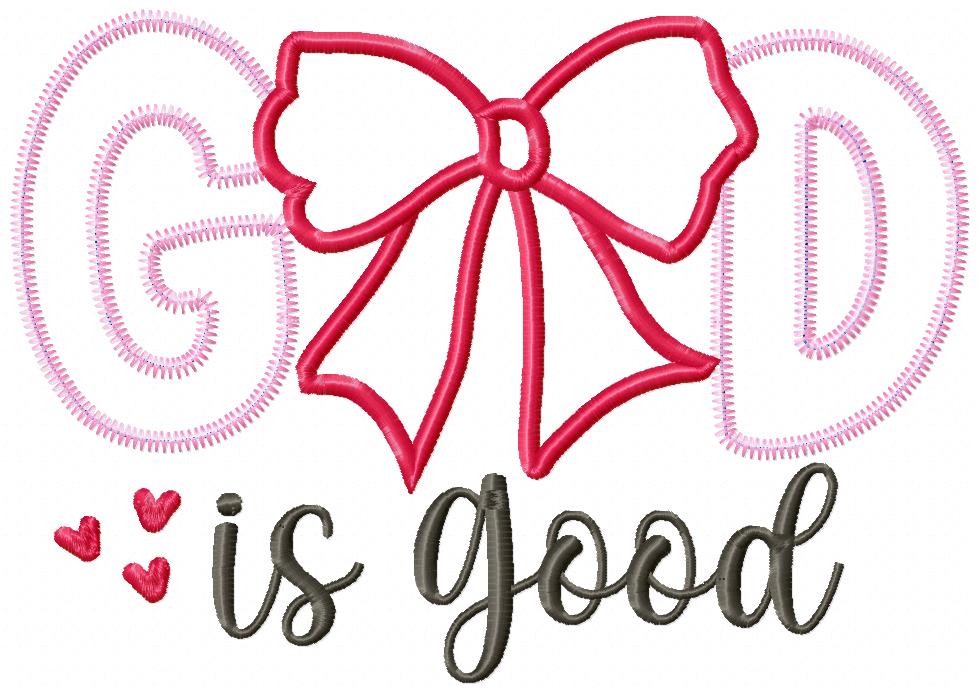 God is Good Coquette Bow - Applique - Machine Embroidery Design