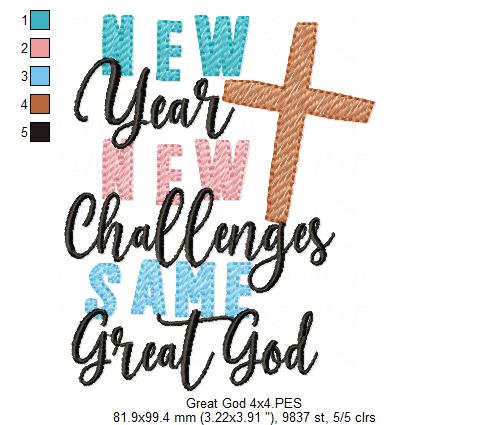 New Year New Challenges Same Great God - Rippled Stitch - Machine Embroidery Design