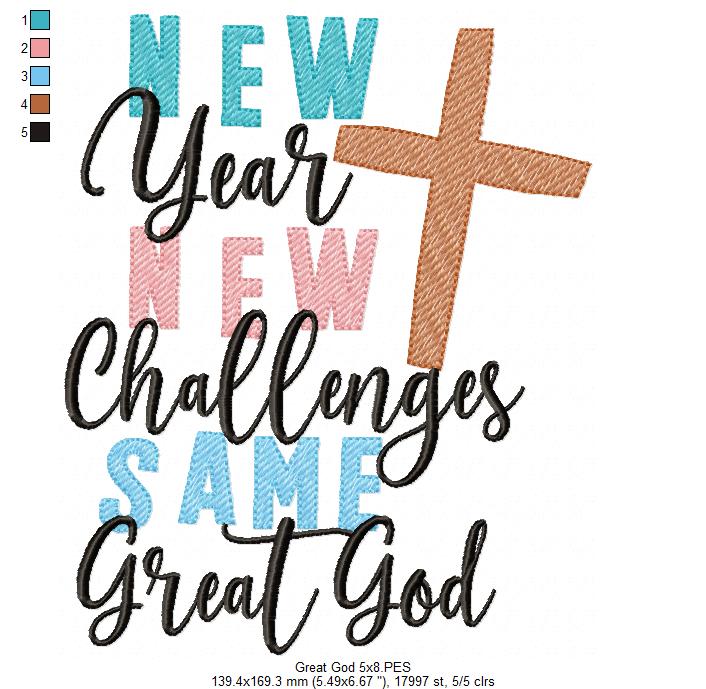 New Year New Challenges Same Great God - Rippled Stitch - Machine Embroidery Design