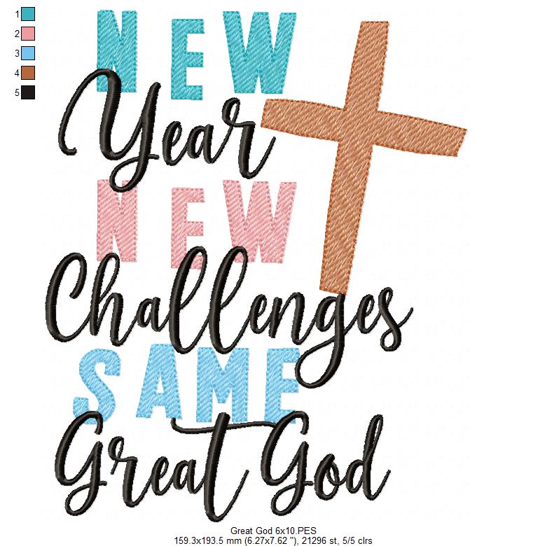 New Year New Challenges Same Great God - Rippled Stitch - Machine Embroidery Design