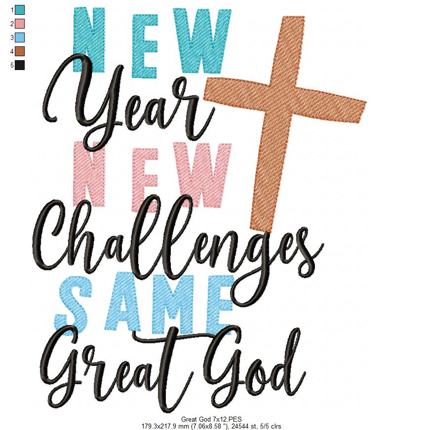 New Year New Challenges Same Great God - Rippled Stitch - Machine Embroidery Design