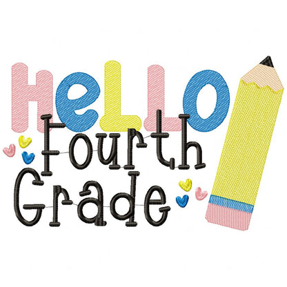Hello Fourth Grade Pencil - Rippled Stitch