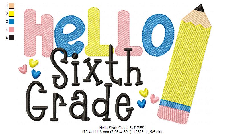 Hello Sixth Grade Pencil - Rippled Stitch
