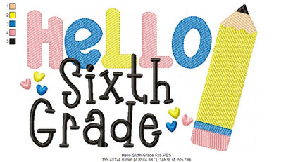 Hello Sixth Grade Pencil - Rippled Stitch