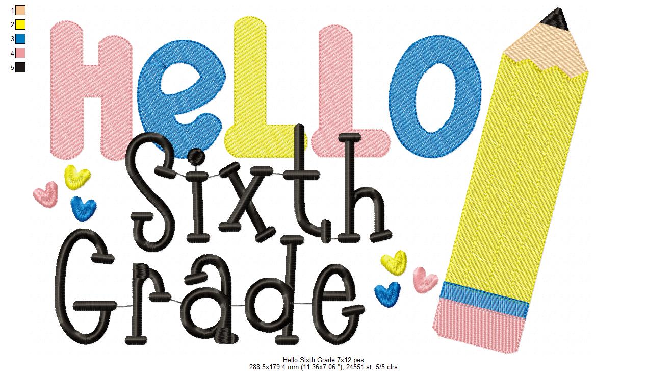 Hello Sixth Grade Pencil - Rippled Stitch