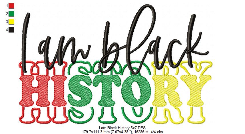 I am Black History - Fill Stitch