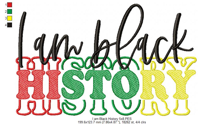 I am Black History - Fill Stitch