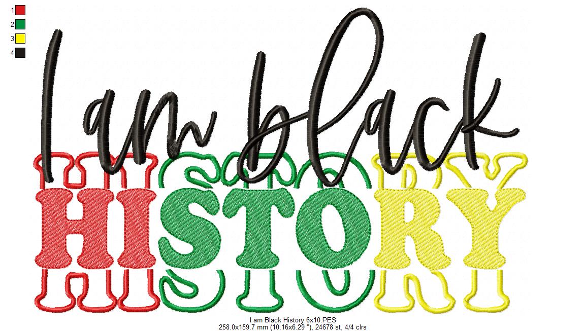 I am Black History - Fill Stitch