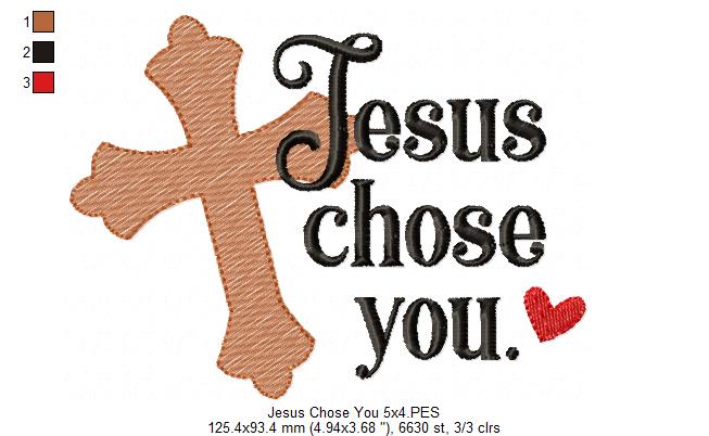 Jesus Chose You - Fill Stitch - Set of 2 Designs - Machine Embroidery Design