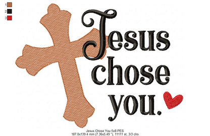 Jesus Chose You - Fill Stitch - Set of 2 Designs - Machine Embroidery Design