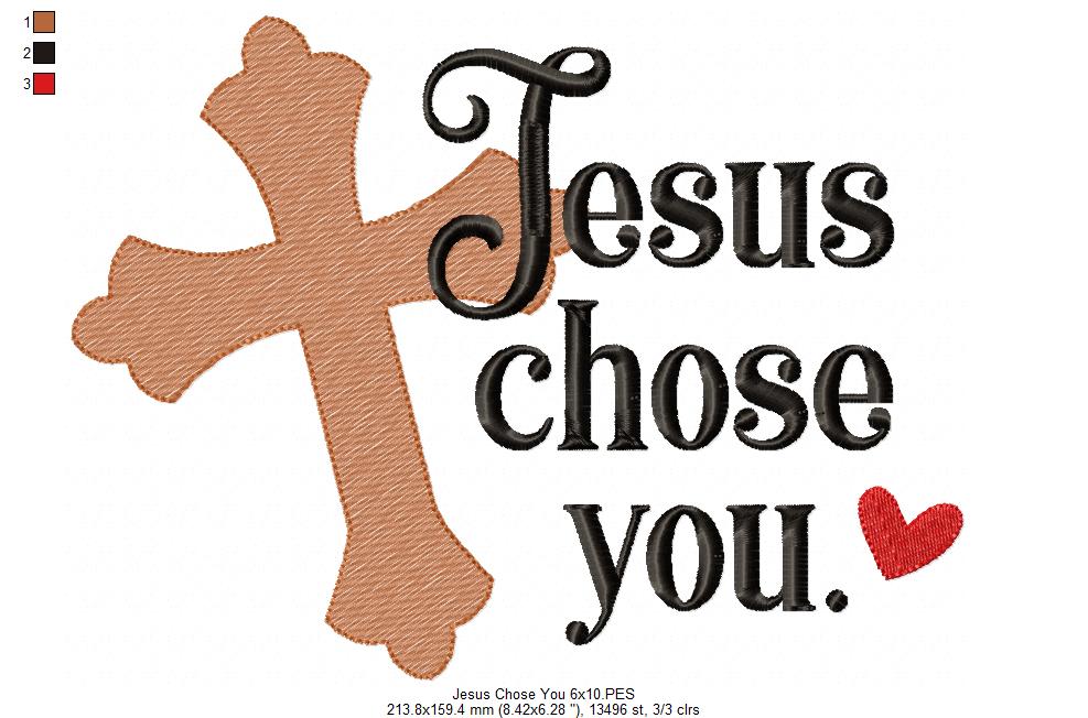 Jesus Chose You - Fill Stitch - Set of 2 Designs - Machine Embroidery Design