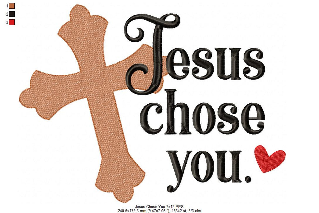 Jesus Chose You - Fill Stitch - Set of 2 Designs - Machine Embroidery Design