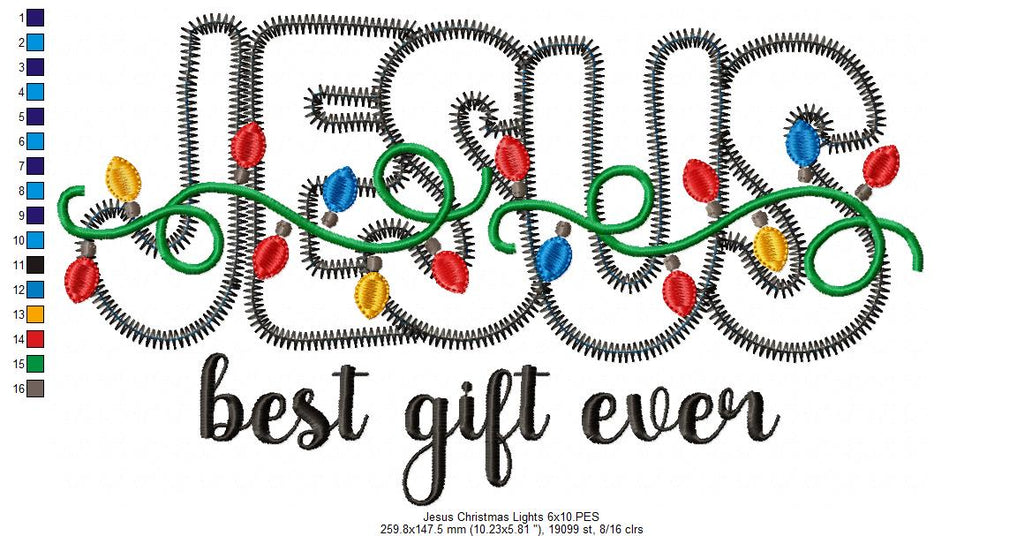 Jesus Best Gift Ever - ZigZag Applique - Machine Embroidery Design