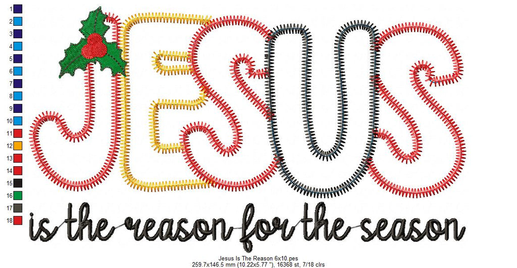 Jesus is the Reason for the Season - ZigZag Applique - Machine Embroidery Design