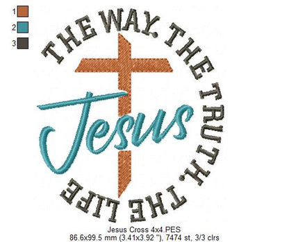 Jesus The Way The Truth The Life - Fill Stitch - Machine Embroidery Design