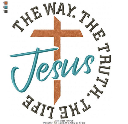 Jesus The Way The Truth The Life - Fill Stitch - Machine Embroidery Design