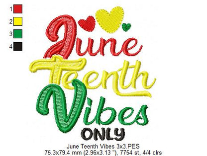 June Teenth Vibes Only - Fill Stitch