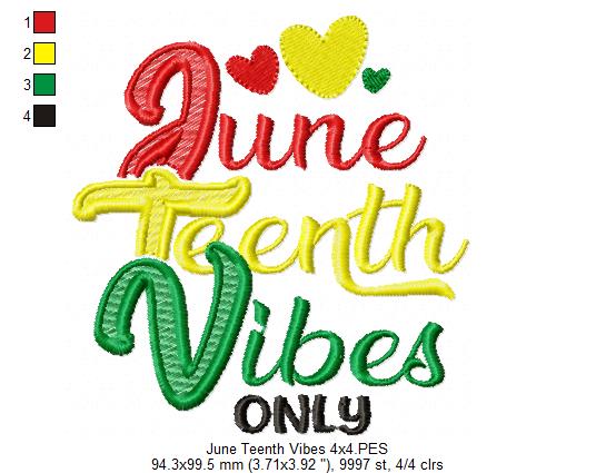 June Teenth Vibes Only - Fill Stitch