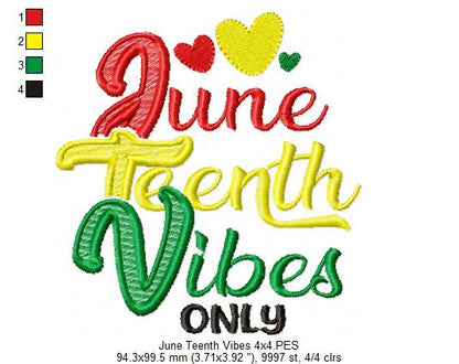 June Teenth Vibes Only - Fill Stitch