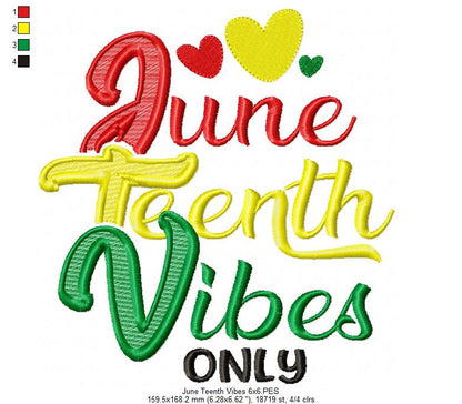 June Teenth Vibes Only - Fill Stitch