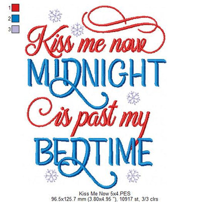 Kiss Me Now Midnight is Past my Bedtime - Fill Stitch - Machine Embroidery Design