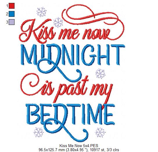 Kiss Me Now Midnight is Past my Bedtime - Fill Stitch - Machine Embroidery Design