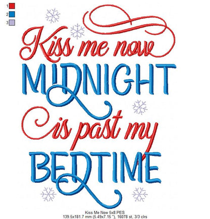 Kiss Me Now Midnight is Past my Bedtime - Fill Stitch - Machine Embroidery Design