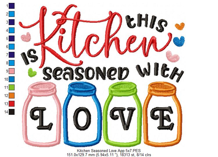 This Kitchen is Seasoned with Love - Applique - Machine Embroidery Design