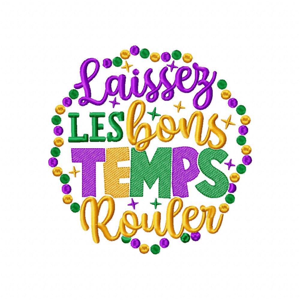 Laissez Les Bons Temps Rouler - Fill Stitch - Machine Embroidery Design