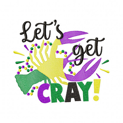 Let's Get Cray! - Fill Stitch - Machine Embroidery Design