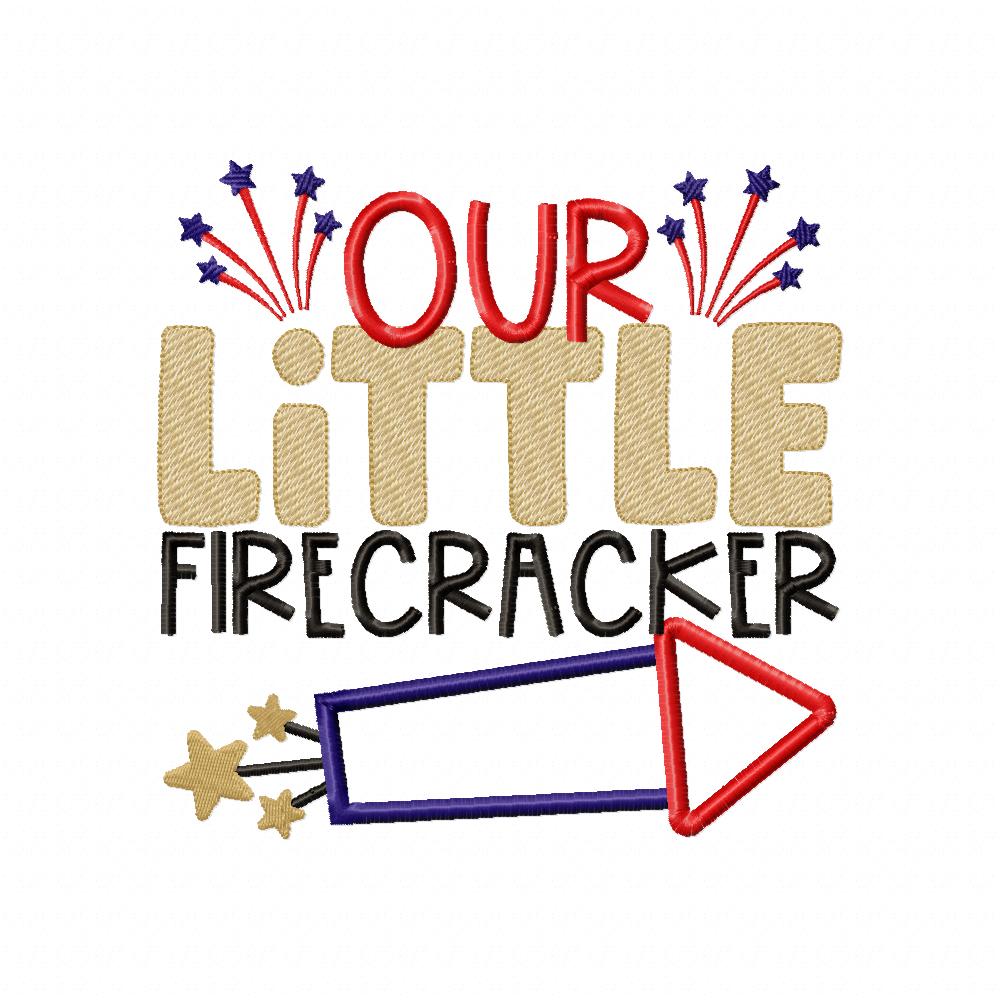 Our Little Firecracker 4th of July - Applique - Machine Embroidery Design