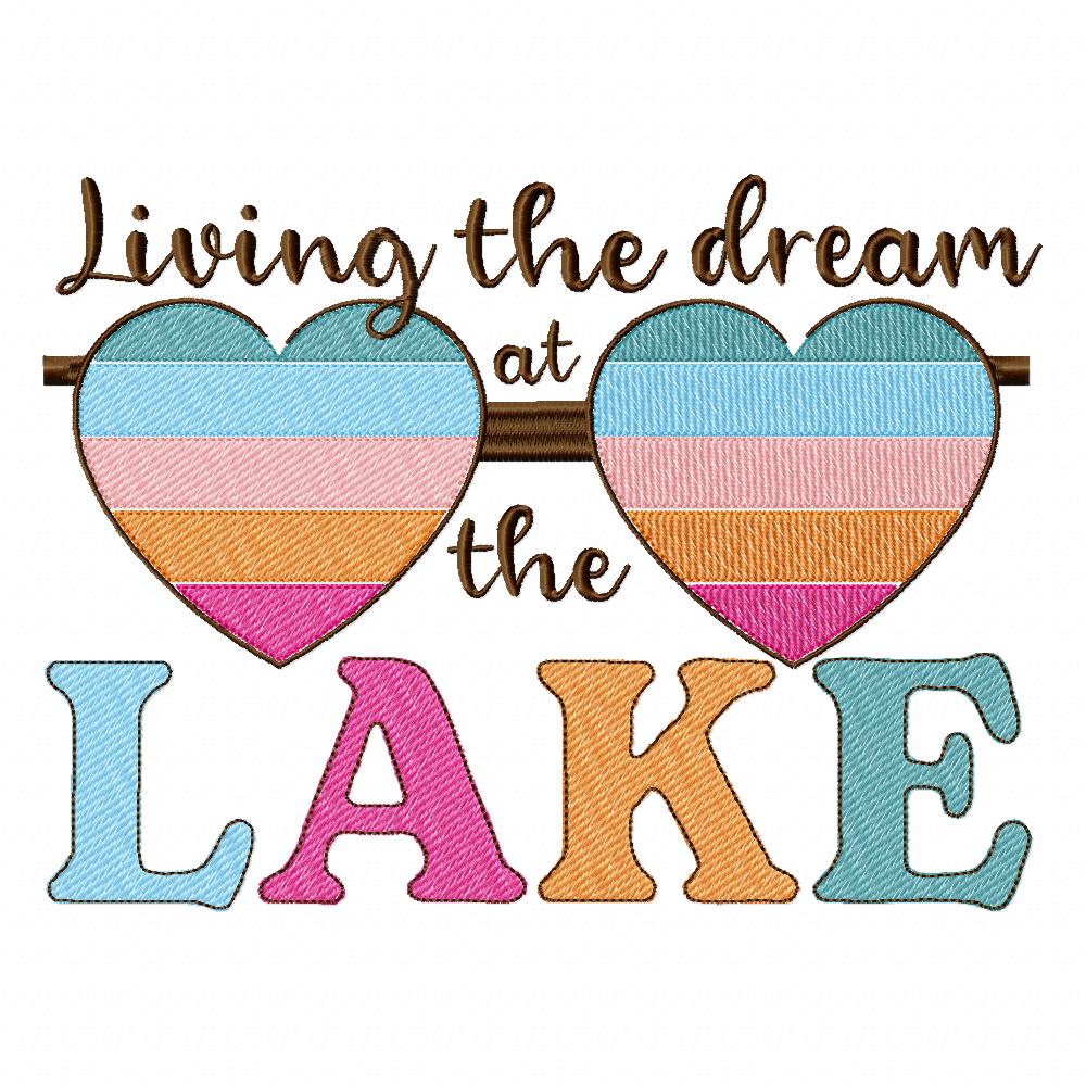 Living the Dream at the Lake - Fill Stitch - Machine Embroidery Design