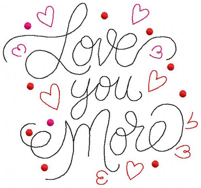 Love You More - Redwork - Machine Embroidery Design
