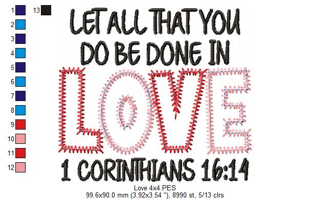 Let All That You Do Be Done In Love - ZigZag Applique - Machine Embroidery Design