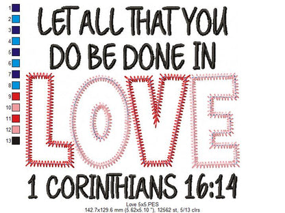 Let All That You Do Be Done In Love - ZigZag Applique - Machine Embroidery Design
