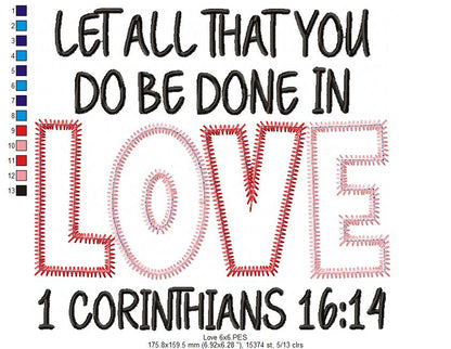 Let All That You Do Be Done In Love - ZigZag Applique - Machine Embroidery Design