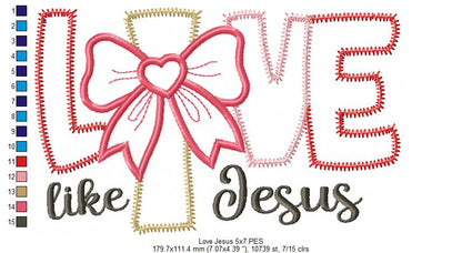 Love Like Jesus - Applique - Machine Embroidery Design