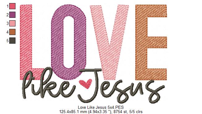 Love Like Jesus - Sketch Stitch - Machine Embroidery Design