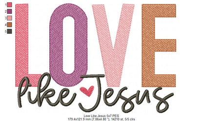 Love Like Jesus - Sketch Stitch - Machine Embroidery Design