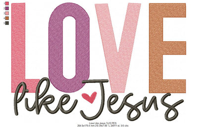 Love Like Jesus - Sketch Stitch - Machine Embroidery Design