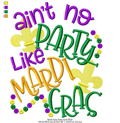 Ain't No Party Like Mardi Gras - Fill Stitch - Machine Embroidery Design