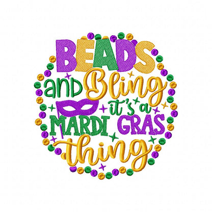 Beads and Bling It's a Mardi Gras Thing - Fill Stitch - Machine Embroidery Design
