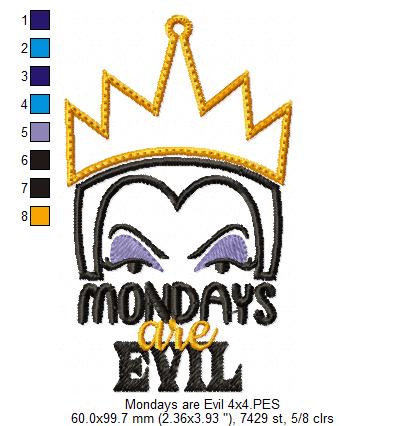 Evil Queen Mondays Are Evil - Applique - Machine Embroidery Design
