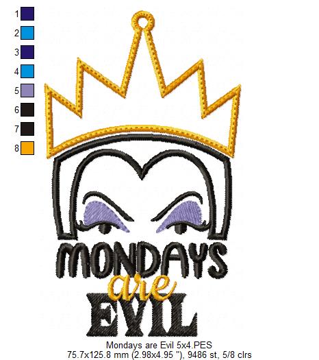 Evil Queen Mondays Are Evil - Applique - Machine Embroidery Design