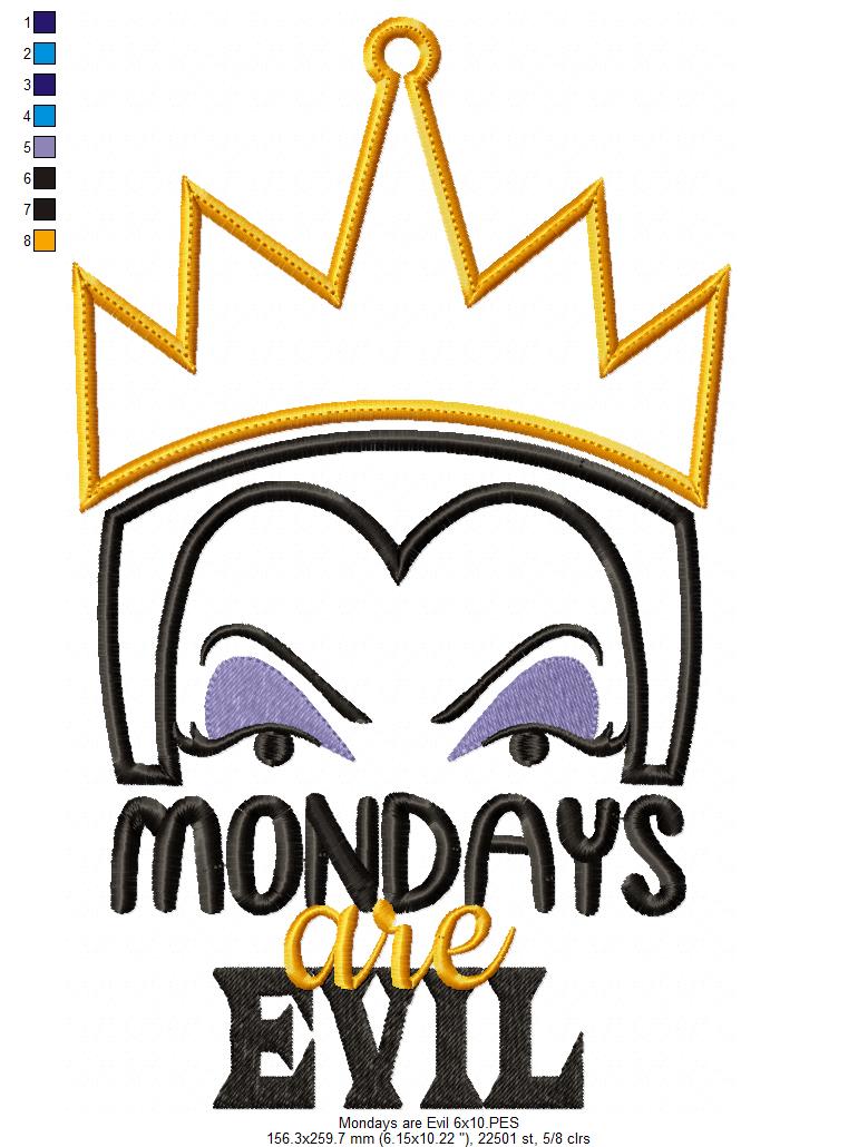 Evil Queen Mondays Are Evil - Applique - Machine Embroidery Design